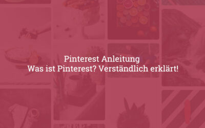 Pinterest Anleitung: Was ist Pinterest?