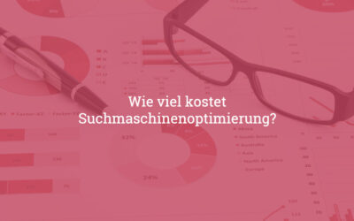 SEO-Kosten: Wie viel kostet Suchmaschinen&shy;optimierung?